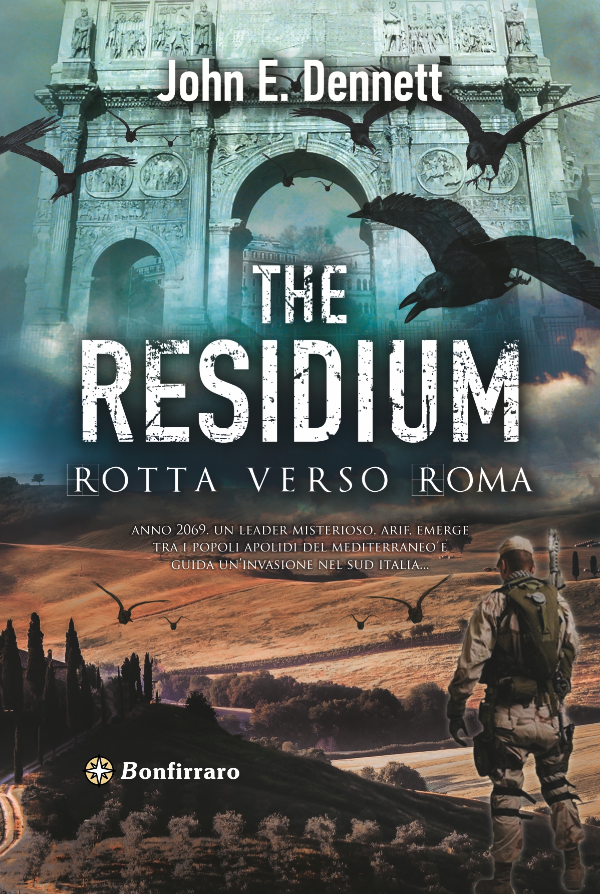 The residium – Rotta verso Roma